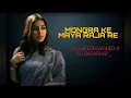 Download Lagu Mongra ke maya Raja re Dj Lakesh kanker \u0026 Dj aaradhay public domain ut track 2k22