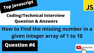 How to Find missing elements in a given Array 1 to 10 Javascript Coding Interview Question