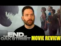 The End of Oak Street - Movie Review