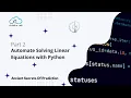 Automate Solving Linear Equations with Python Ancient Secrets of Prediction Linear Algebra