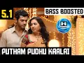 Download Lagu PUTHAM PUDHU KAALAI 5.1 BASS BOOSTED SONG | MEGHA | ILAIYARAAJA | DOLBY ATMOS | BAD BOY BASS CHANNEL