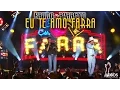 Download Lagu Bruno e Barretto - Eu Te Amo Farra | DVD \