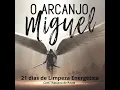 Download Lagu Limpeza e cura energética 21 dias com ARCANJO MIGUEL