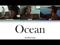 ShowMinorSavage - Ocean [Color Coded Lyrics/Kan/Rom/Eng]