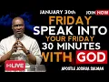 Lagu Speak Into Your Friday With Power | January 30th Prophetic Prayer | Apostle Joshua Selman