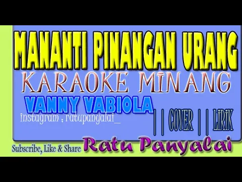 Download MP3 Mananti Pinangan Urang - Vanny Vabiola || Karaoke Minang || Cover || Lirik