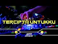 Download Lagu DJ TERCIPTA UNTUKKU - UNGU‼️ FUNKOT GALAU TIME BROO