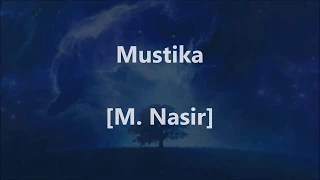 Download M. NASIR - Mustika - Lirik / Lyrics On Screen MP3