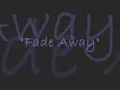 Fade Away by Breaking Benjamin with Lyrics