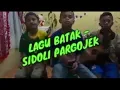 Lagu Batak- Sidoli pargojek
