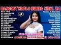 DANGDUT KOPLO SUNDA JAIPONG TERBARU 2025 DIJAMIN ENAK BANGET AUDIO JERNIH FULL BASS @RagilPongdut