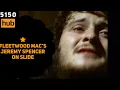 Lagu 🎸Fleetwood Mac’s Jeremy Spencer Rips Slide Guitar.