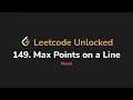 149 Max Points on a Line Leetcode Unlocked - Python