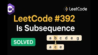 LeetCode 392 Is Subsequence C Solution Two Pointer Approach