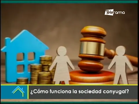 ¿Cómo funciona la sociedad conyugal?