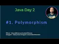 Day 2 - 1 Polymorphism