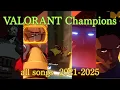 Download Lagu VALORANT Champions All songs (2021-2025)