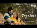 Download Lagu Together (Official Music Video)Hardil, Brahm |@GurJassVlogs |New punjabi Song 2025 latest