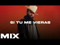 Si Tu Me Vieras - Carin Leon MIX 2025 // LO MAS NUEVO
