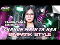 Download Lagu DJ CHAHUN MAIN YA NAA X TANGIS TANPA AIR MATA SIMPATIK STYLE FULL ARANSEMEN ORIGINAL FENDICLAPS Download Lagu DJ CHAHUN MAIN YA NAA X TANGIS TANPA AIR MATA SIMPATIK STYLE FULL ARANSEMEN ORIGINAL FENDICLAPS