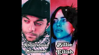 جديد 2025 Billie Eilish X Abdulrahman Mohammed بروحي فتاة WILDFLOWER كاملة  جديد 2025 Billie Eilish X Abdulrahman Mohammed بروحي فتاة WILDFLOWER كاملة
