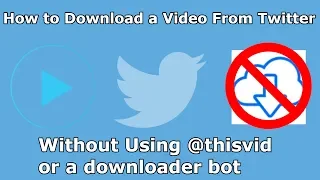 how to download a video on twitter without using thisvid downloaderbot or any app 100 works