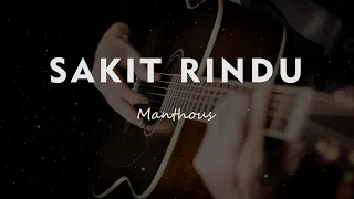 Download SAKIT RINDU // MANTHOUS // KARAOKE GITAR AKUSTIK TANPA VOKAL MP3