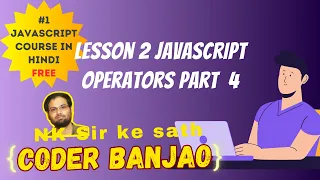 Learn JavaScript Arithmetic Operators Part - 4 Coder Banjao