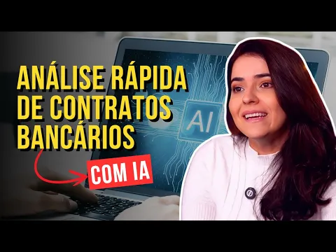 Miniatura do vídeo: Avalie um contrato bancário em minutos com a Inteligência Artificial do CJ