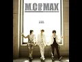 M.C The Max - 가슴아 그만해