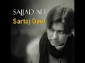yon hasraton ke daagh best of sajjad Ali