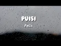 Download Lagu Puisi - Jikustik | Felix ( Lirik )