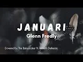 Lagu Glenn Fredly - Januari - Covered by Anneth Delliecia (Lirik Lagu)