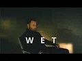 Lagu KAN - Wet  ( mood video  )