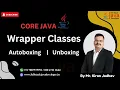 Autoboxing and Unboxing in Java Learn with Mr Kiran Jadhav