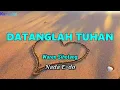 Lagu Datanglah Tuhan/datanglah padaku (Karaoke Nada Standar E=do)
