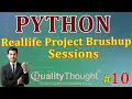 Control Flow Reallife Project Brushup Sessions Python Tutorial for Beginners Quality Thought