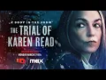A Body in the Snow The Trial of Karen Read Trailer ID