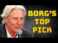 At 69 Bjorn Borg Finally Names the Greatest Players Ever