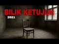 #153      BILIK KETUJUH (2021)