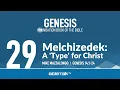 Download Lagu Melchizedek: A 'Type' for Christ (Genesis 14 Bible Study) – Mike Mazzalongo | BibleTalk.tv