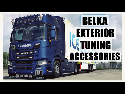 Download MP3 [ ETS 2 1.48 ] 🔹BELKA EXTERIOR TUNING ACCESSORIES PACK | UPDATE🔹