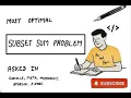 Subset Sum Problem Explained DP Most Optimal Solution GFG Easiest Explanation MAANG Prep