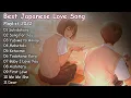 【1-Hour】 Best Japanese Love Song 2022 ♥ — Beautiful \u0026 Relaxing
