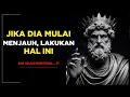 Download Lagu Jika Dia Menjauh, Lakukan 15 Hal Ini dan Buat Dia Mengemis Kembali | Stoikisme Dan Cinta