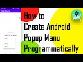 How to Create Android Popup Menu Programmatically Android Studio 7 80 Java