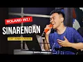 Download Lagu SINARENGAN - ROLAND WIJ (Live Music) - ROW MUSIK | Denny Caknan Feat Bella Bonita