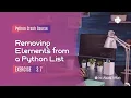 Removing items from a Python list Python Crash Course - Exercise 3 7