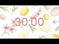 30 Minutes Easter Countdown Timer - No music Focus Study Reflection Productivity