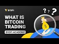 What is Bitcoin Trading Key Terms Strategies and Common Mistakes Explained